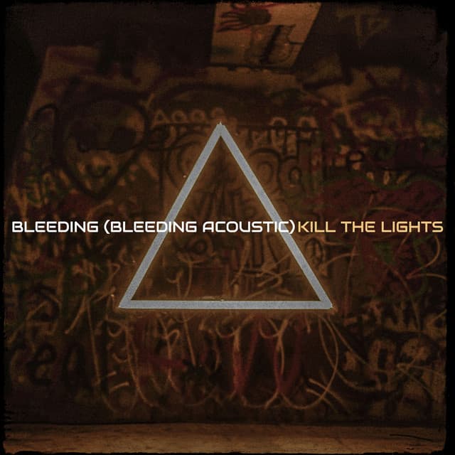Bleeding (Bleeding Acoustic)
